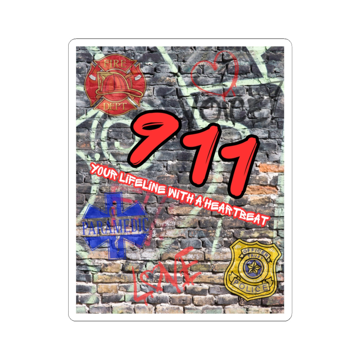 911 Tribute Sticker – First Responders & Community Support | Graffiti Street Art